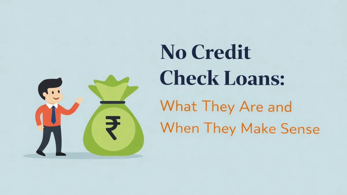 No Credit Check Loans: What They Are and When They Make Sense
